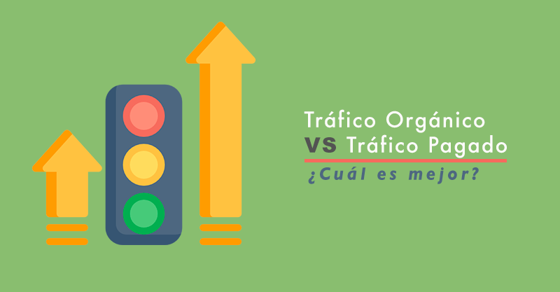 Tráfico Orgánico V.S. Pagado